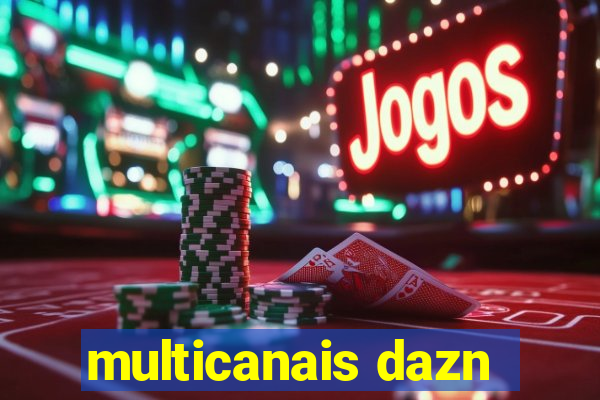 multicanais dazn